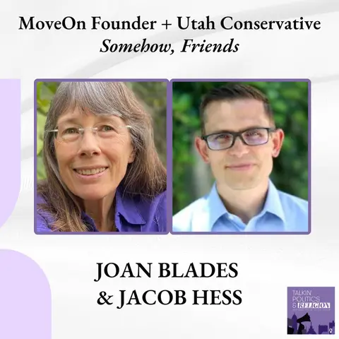Joan Blades and Jacob Hess || MoveOn's Co-Founder and a Utah Conservative Walk Into a Living Room