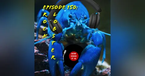150: Rock Lobster