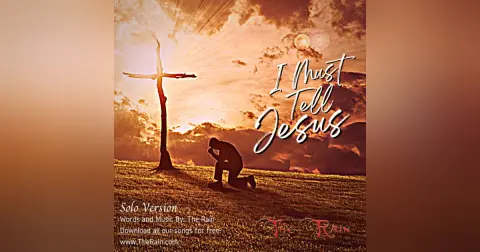 I Must Tell Jesus (Studio Version) - Solo