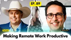 Making Remote Work Productive | EP. 89