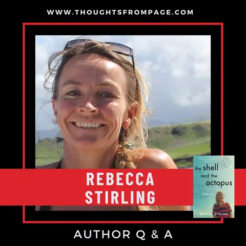 Q & A with Rebecca Stirling, Author of THE SHELL AND THE OCTOPUS