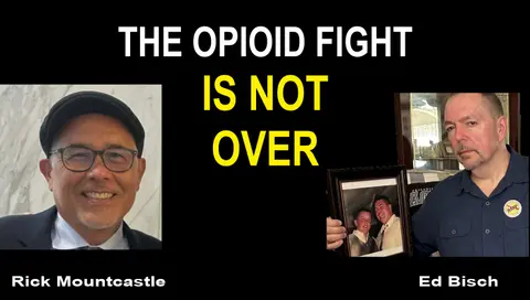 Rick Mountcastle and Ed Bisch Forcing the Sacklers to Admit Guilt