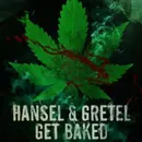 31 Days of Horror, 2026: Day 26 - Hansel and Gretel Get Baked (2013)