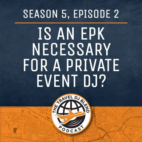 Is An EPK Necessary For A Private Event DJ?