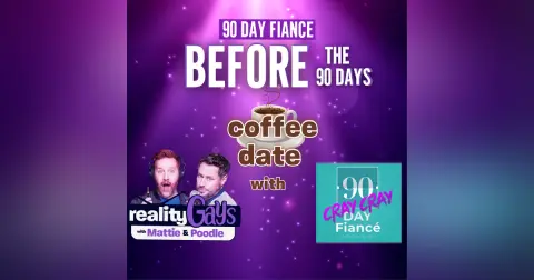 90 DAY FIANCÉ Before The 90 Days: 0602 Part 1 "Say Anything”  Coffee Date with Kim and Kyle of Reality Cray Cray