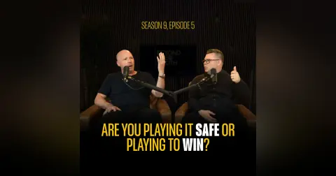 Are You Playing It Safe Or Playing To Win?