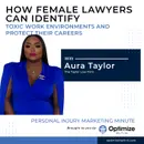 How Female Lawyers Can Identify Toxic Work Environments And Protect Their Careers – PIMM 158