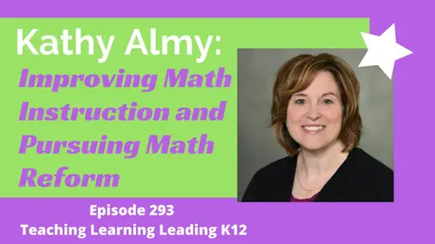 Kathy Almy: Improving Math Instruction and Pursuing Math Reform