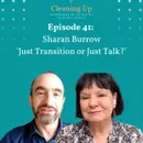 Ep41: Sharan Burrow 'Just Transition or Just Talk?'