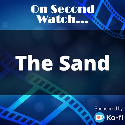 The Sand (2015) - "Nothing leaves this beach"
