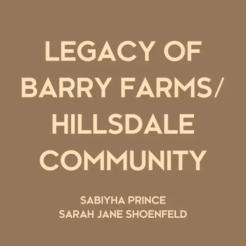 Legacy of Barry Farms and Hillsdale Community