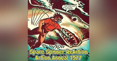 ReAction ep 14 – 1977 Action Annual