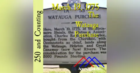 March 19, 1775: The Watauga Purchase