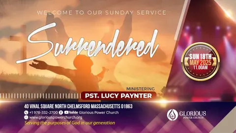 Glorious Power Church || Surrendered