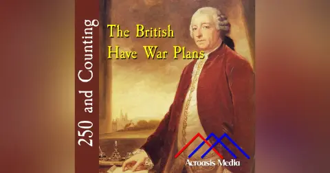 The British Have War Plans (October 9, 1775)