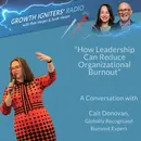 How Leadership Can Reduce Organizational Burnout