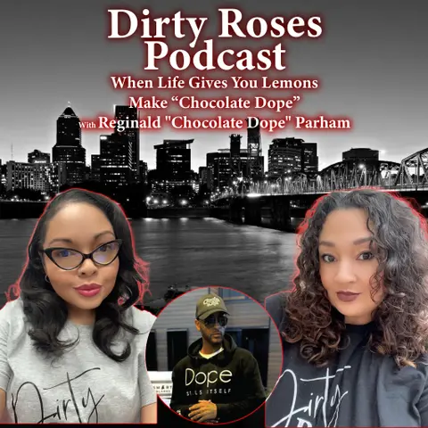 When Life Gives You Lemons, Make "Chocolate Dope" w/ Reginald Parham