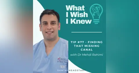 TIP #77 – Finding that Missing Canal with Dr Mehdi Rahimi