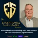 Transforming Sales with Strategic PMO Partnerships with Jeffrey Lambert