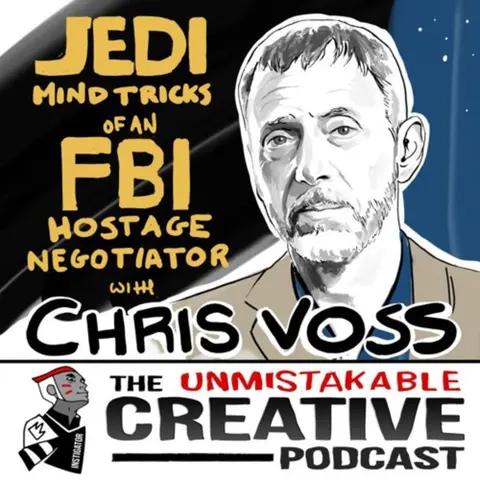 Best of: Jedi Mind Tricks of an FBI Hostage Negotiator with Chris Voss