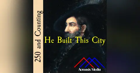 He Built This City–March 28, 1776