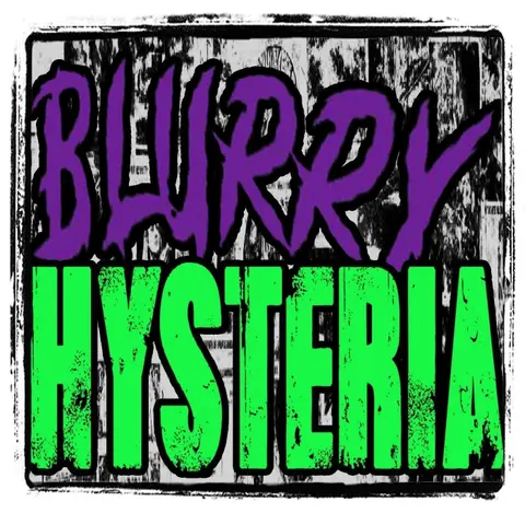 Blurry Hysteria: Missing Stoned Pancreas Alters | BONUS