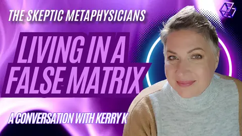 Kerry K's Journey Through Illness, Near-Death, and the False Matrix