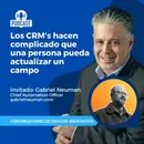 Los CRMs Hacen Complicado Que Una Persona Pueda Actualizar Un Campo