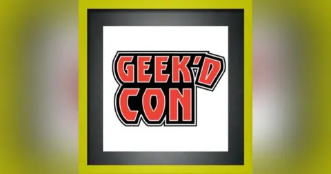 The Geek’d Con Episode