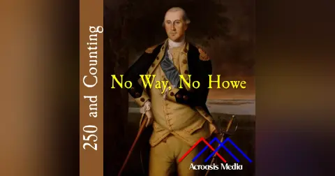 No Way, No Howe–July 17, 1776