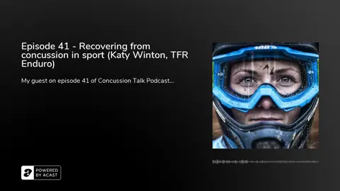 Episode 41 - Recovering from concussion in sport (Katy Winton, TFR Enduro)