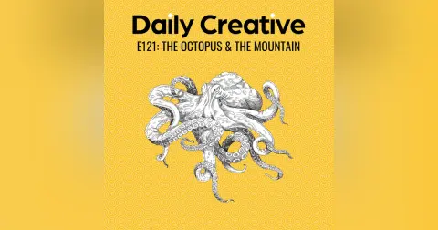 The Octopus and the Mountain