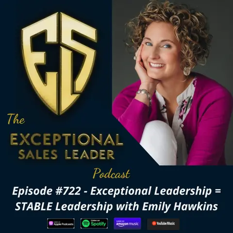 Exceptional Leadership = STABLE Leadership with Emily Hawkins