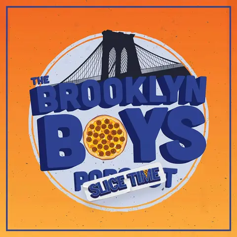 The Brooklyn Boys SLICE TIME for Ep. #382
