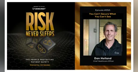 Episode #252. You Can't Secure What You Can't See, with Wes Wright, Chief Health Officer at Ordr