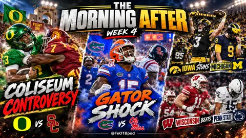 THE MORNING AFTER — WEEK 4: Coliseum Controversy, Gator Shock & Big Ten Bedlam