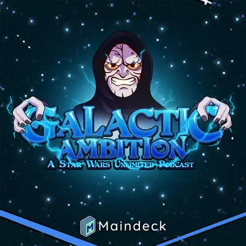 Lawless Cards So Good It's CRIMINAL || Galactic Ambition: A Star Wars Unlimited Podcast 28