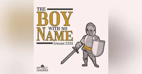 233A-King Arthur: The Boy with No Name