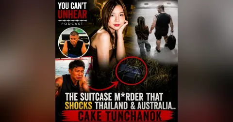 The Suitcase M*rder That Shocks Thailand & Australia.. CAKE TUNCHANOK