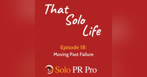 Episode 18: Moving Past Failure