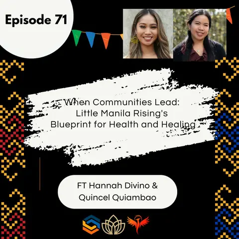 71 I When Communities Lead:  Little Manila Rising's  Blueprint for Health and Healing