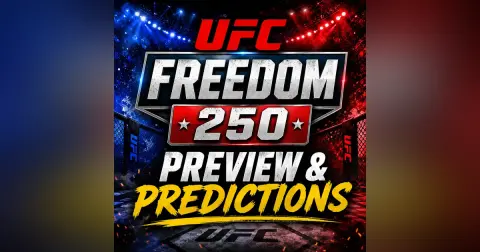 UFC Freedom 250 Preview & Predictions