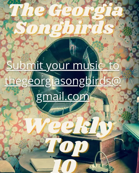 The Georgia Songbirds Weekly Top 10 Week 320