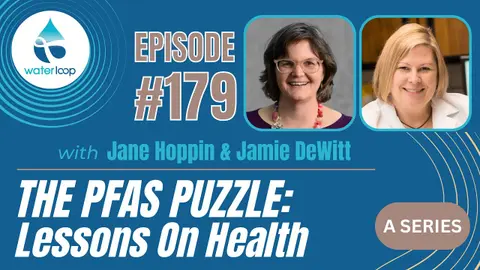 #179: The PFAS Puzzle: Lessons On Health