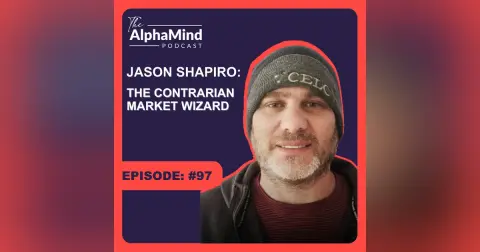 #97 Jason Shapiro: 'The Contrarian' Answers Listeners Questions