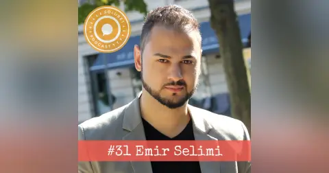 31. Emir Selimi – ”Det du har lidit av, ger dig också styrkan.”