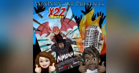 X2Z Movies e7. Nimona