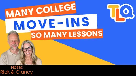 Moving Kids Into College? What These Empty Nesters Learned E149