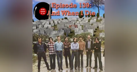 139: And When I Die