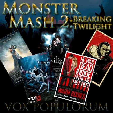 e30. Monster Mash 2: Breaking Twilight